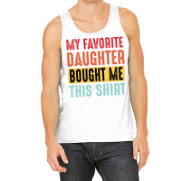 Dad  Dad And Daughter  My Favorite Daughter  Yello Tank Top | Artistshot