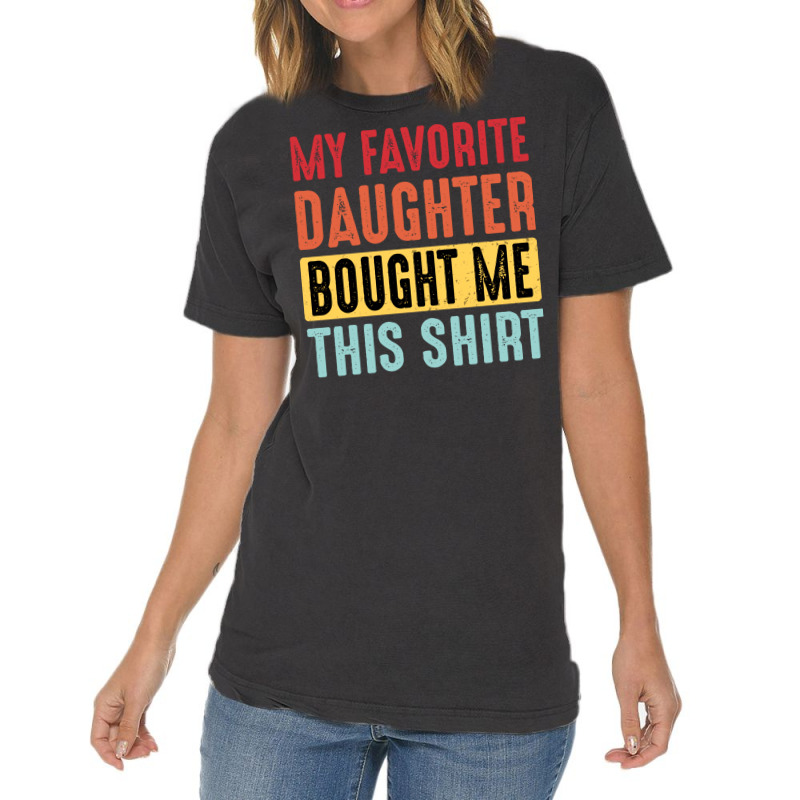 Dad  Dad And Daughter  My Favorite Daughter  Yello Vintage T-shirt | Artistshot