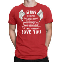 Dad I Miss You And I Will Forever Love You T  Fath T-shirt | Artistshot