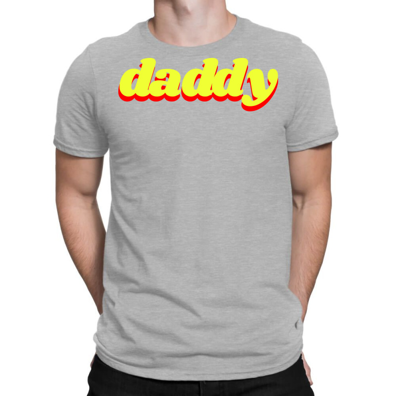 Daddy Humor T-shirt | Artistshot