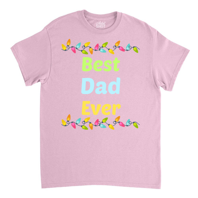 Family Light Dad Funny Classic T-shirt | Artistshot