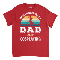 Funny Dad At Cosplaying Fathers Day Gift Men Green Classic T-shirt | Artistshot