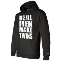 Real Men Makes Twins Daddy Of Twins Trending Champion Hoodie | Artistshot