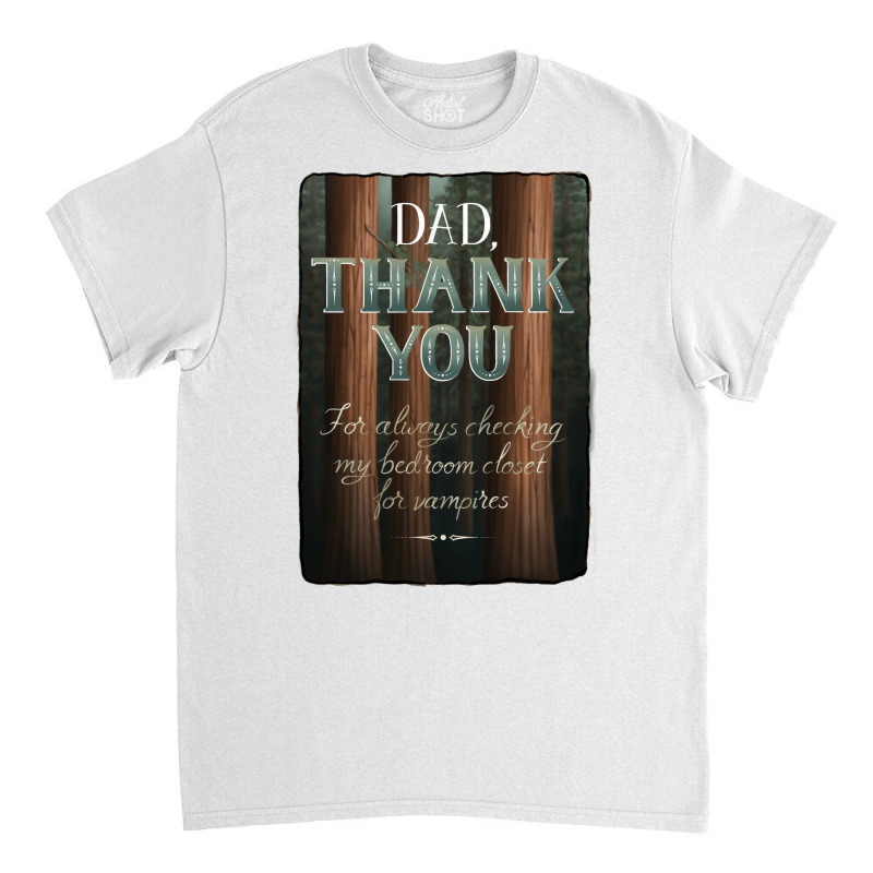 Thanks Dad Yellow Classic T-shirt | Artistshot