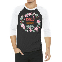 Very Happy Dad Floral Look Hippie 3/4 Sleeve Shirt | Artistshot