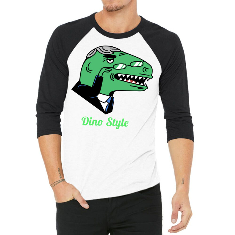 Dino Style Humor 3/4 Sleeve Shirt | Artistshot