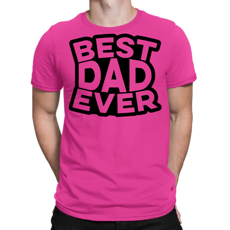 Best Dad Ever Cool T-shirt | Artistshot