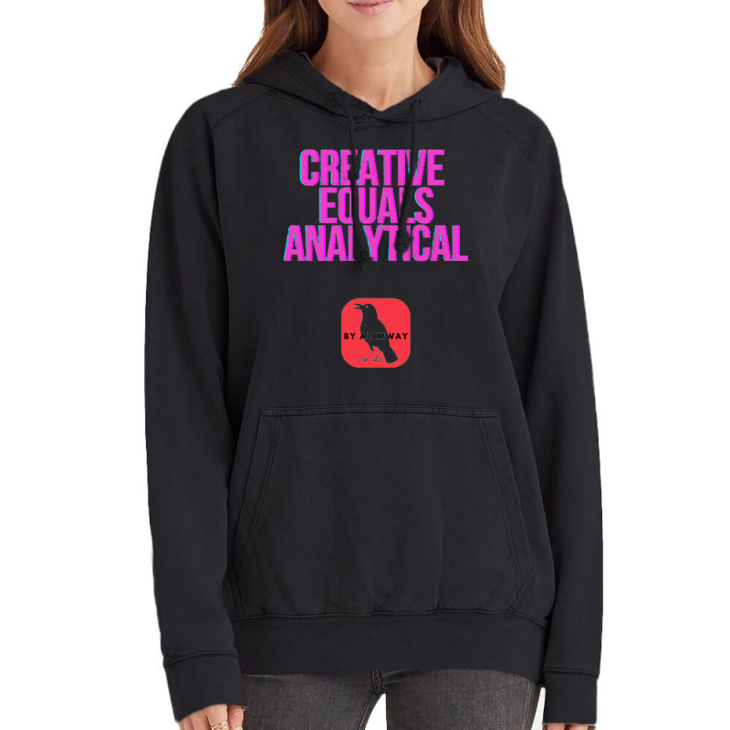 Creative Equals Analytical Cool Vintage Hoodie | Artistshot