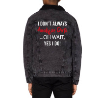 Always Analyzing Data Love Unisex Sherpa-lined Denim Jacket | Artistshot