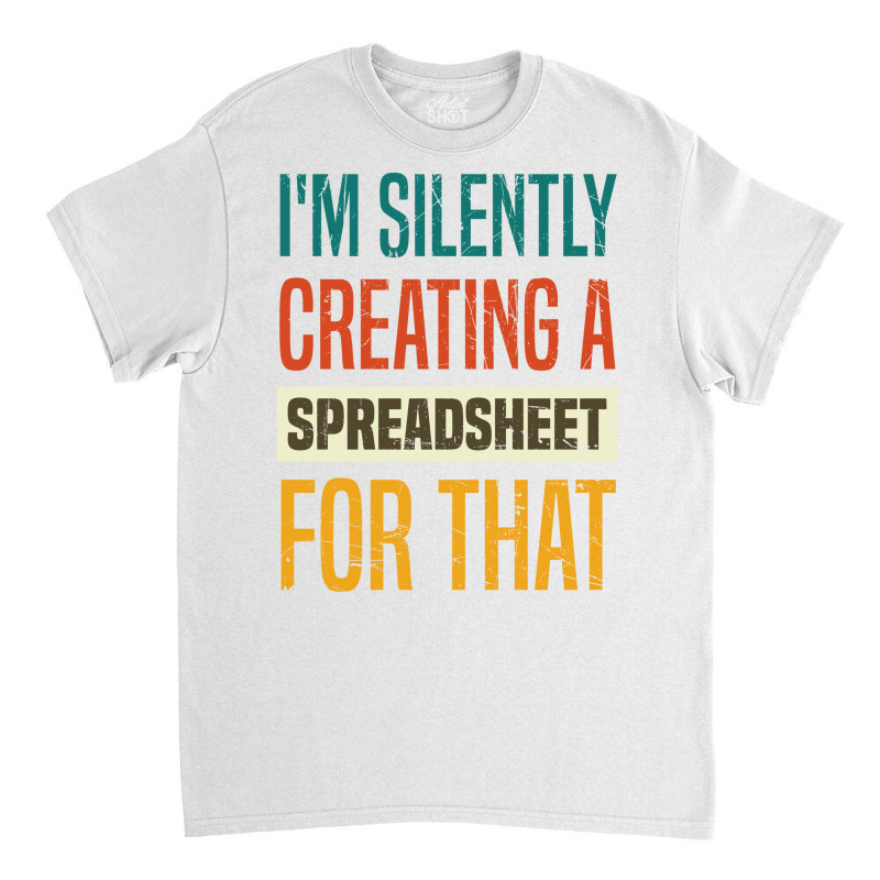 Funny Data Analytics Data Engineering For A Data S Classic T-shirt by uosisabboudh | Artistshot