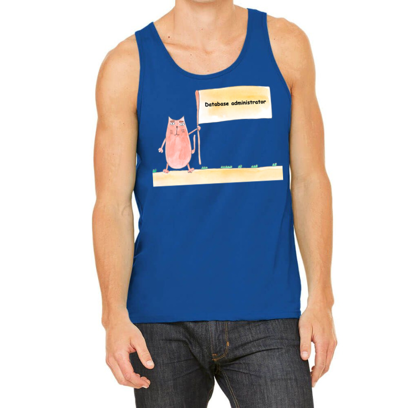 Database Administrator Profession Work Worker Prof Tank Top | Artistshot