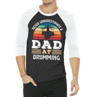 Funny Dad At Drumming Fathers Day Gift Men 80s 3/4 Sleeve Shirt | Artistshot