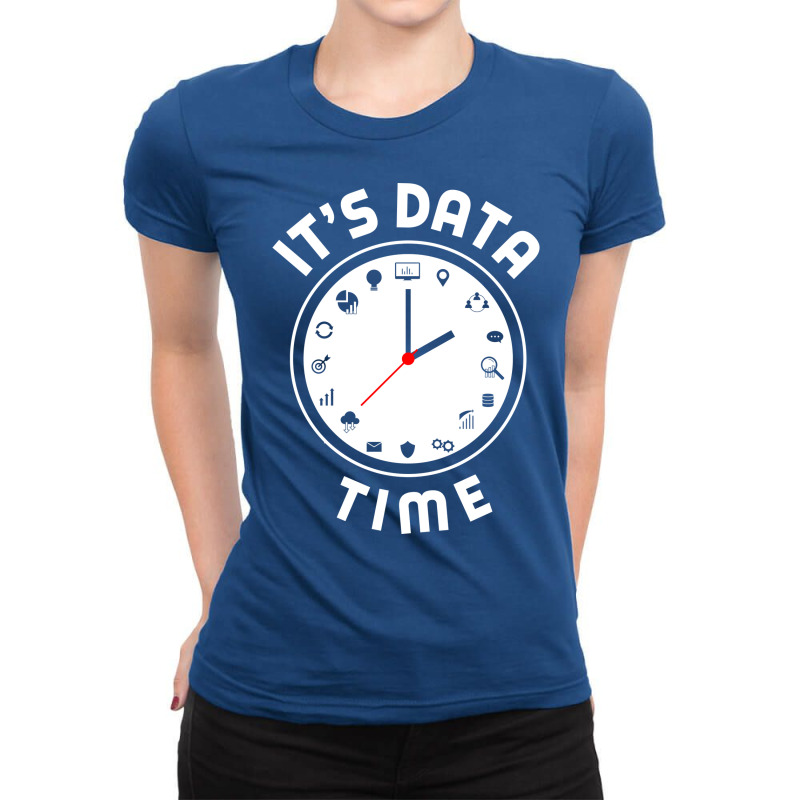 Data Engineering Data Analytics Its Data Time Data Ladies Fitted T-Shirt by aploonennial | Artistshot