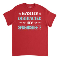 Funny Easily Distracted By Spreadsheet Spreadsheet Classic T-shirt | Artistshot