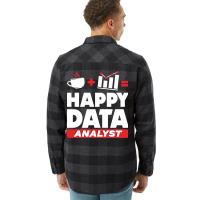 Data Engineering Data Analytics Happy Data Analyst Flannel Shirt | Artistshot