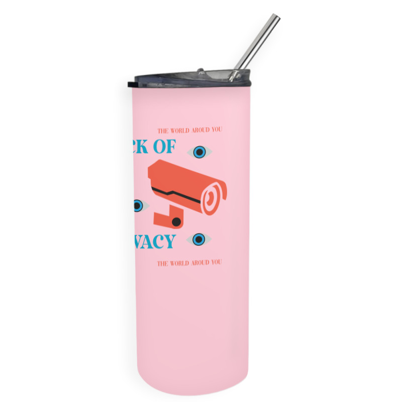 Lack Of Privacy Aesthetic Skinny Tumbler | Artistshot