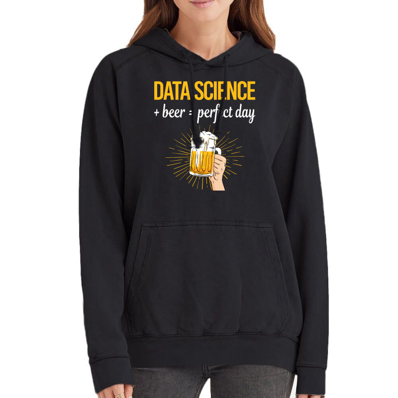 Beer Perfect Day Data Science Vintage Vintage Hoodie | Artistshot