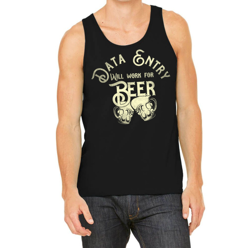 Data Entry Job Gift Perfect Fitting Present For Mo Tank Top | Artistshot