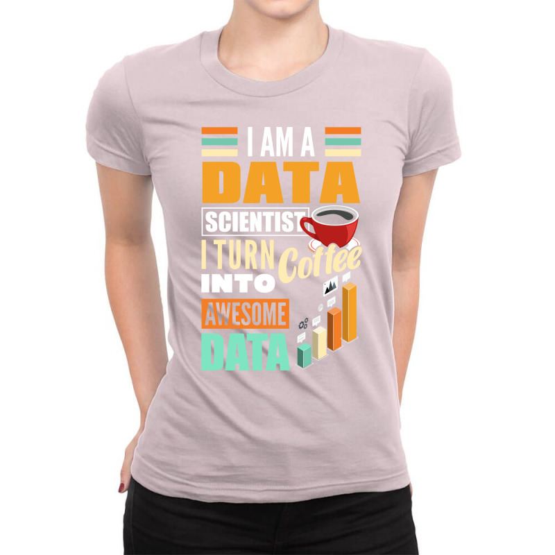 Data Engineering Data Analytics Funny Data Scienti Ladies Fitted T-Shirt by essraalattak | Artistshot