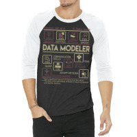 Data Modeler T  Multitasking Daily Value Gift Item 3/4 Sleeve Shirt | Artistshot