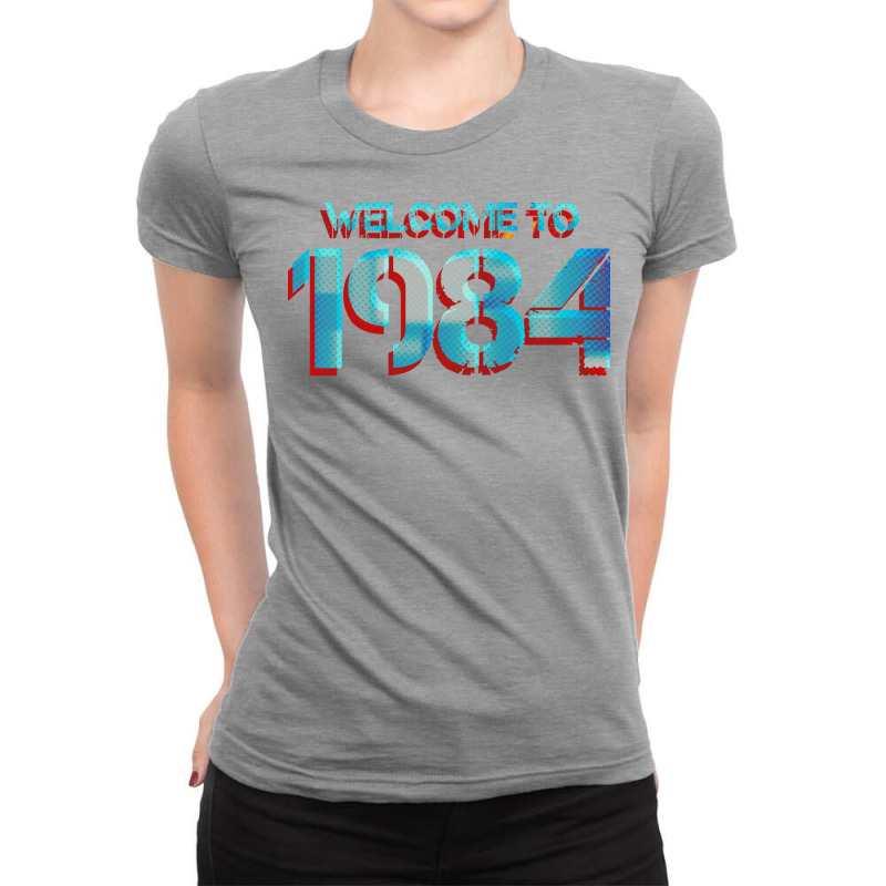 Welcome To 1984 Quote Ladies Fitted T-Shirt by uosisabboudh | Artistshot