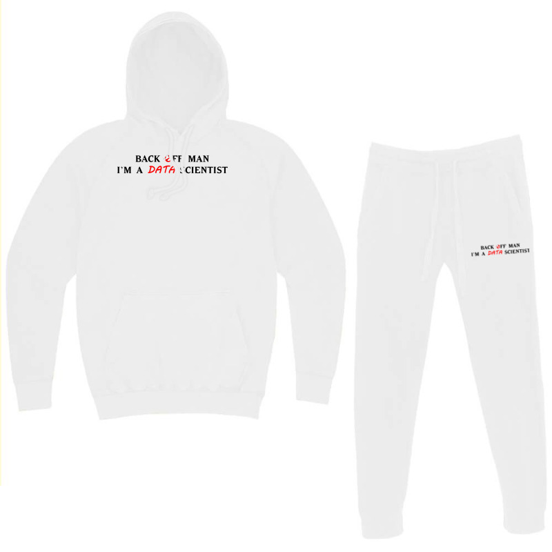 Back Off Man Im A Data Scientist Aesthetic Hoodie & Jogger Set | Artistshot