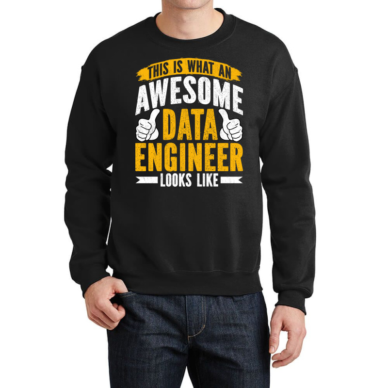 Data Engineer Funny Data Analyst Specialist Data E Crewneck Sweatshirt by tuznipinoxk | Artistshot