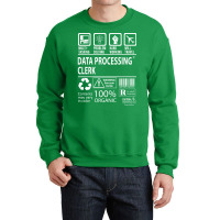 Data Processing Clerk T  Multitasking Certified Jo Crewneck Sweatshirt | Artistshot