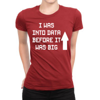 I Was Into Data Before It Was Big Cute Ladies Fitted T-shirt | Artistshot