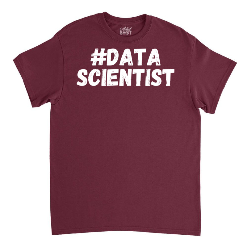 Data Scientist Nature Love Classic T-shirt by asregdluboisf | Artistshot