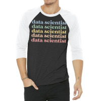 Data Scientist Gift Retro Data Scientist 70s 3/4 Sleeve Shirt | Artistshot