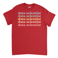 Data Scientist Gift Retro Data Scientist 70s Classic T-shirt | Artistshot