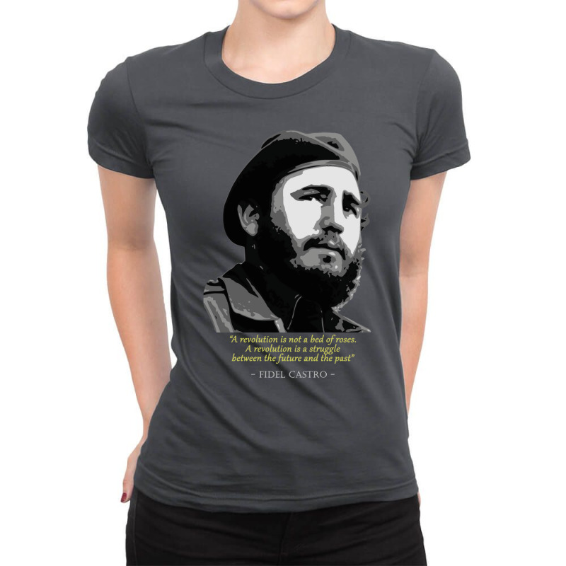 Fidel Castro Quote Ladies Fitted T-Shirt by piniofagge | Artistshot