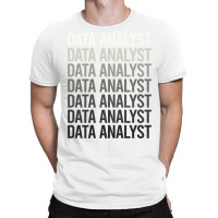 Gray Text Data Analyst T-shirt | Artistshot