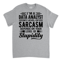 Im A Data Analyst Yellow Classic T-shirt | Artistshot