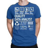 Quality Data Analyst T  Multitasking Certified Job T-shirt | Artistshot