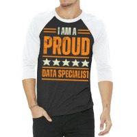 Proud Data Specialist Girl 3/4 Sleeve Shirt | Artistshot