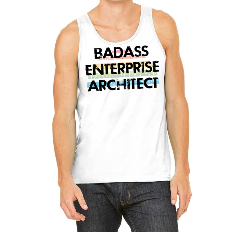 Best Badass Enterprise Architect Funny Quote Coole Tank Top | Artistshot