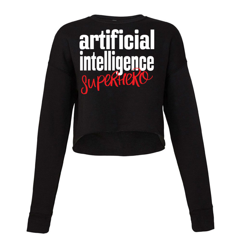 Artificial Intelligence Hero Cute Cropped Sweater by sebabiokali | Artistshot