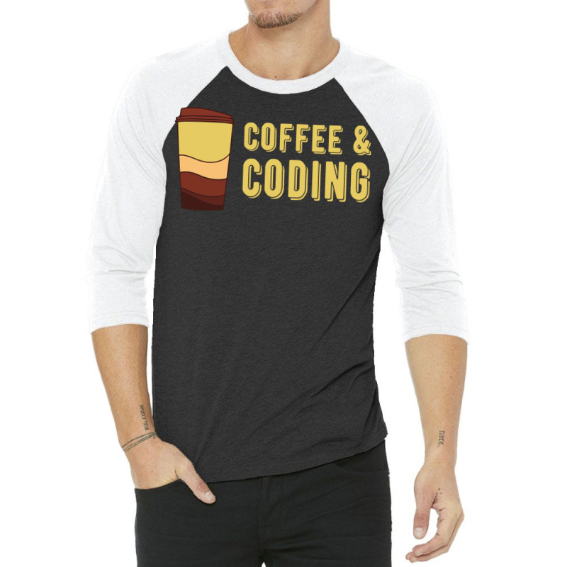 Coffee Coding Trending 3/4 Sleeve Shirt | Artistshot