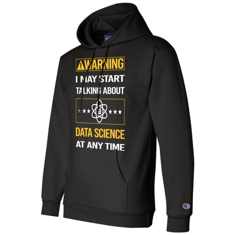 Funny Yellow Warning Data Science Nature Champion Hoodie by onkeimbomat | Artistshot