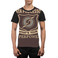 Data Processor T  Superpower Gift Item Tee Graphic T-shirt | Artistshot