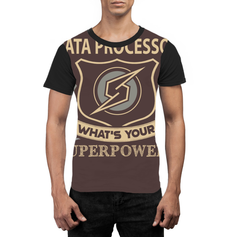 Data Processor T  Superpower Gift Item Tee Graphic T-shirt | Artistshot