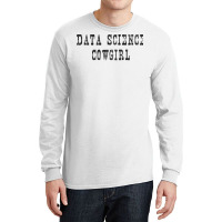 Data Science Cowgirl Green Long Sleeve Shirts | Artistshot