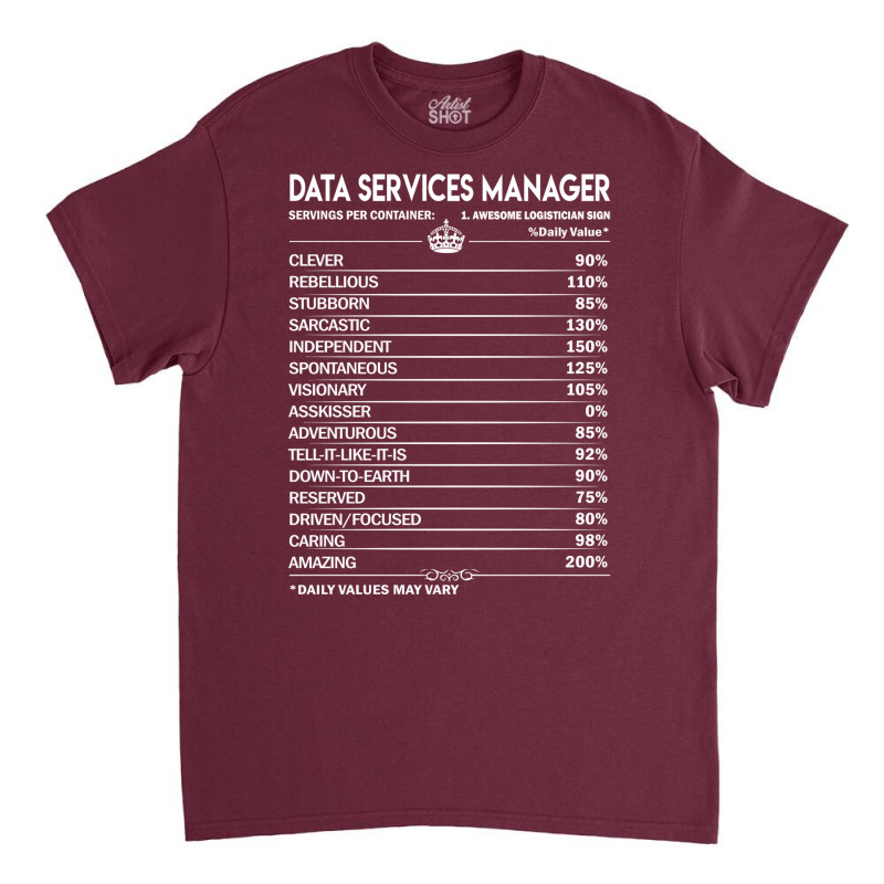 Data Services Manager T  Data Services Manager Fac Classic T-shirt | Artistshot