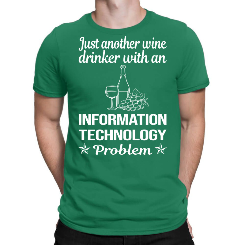 Funny Wine Drinker Information Technology Aestheti T-shirt | Artistshot