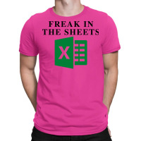 Freak In The Sheets Funny T-shirt | Artistshot