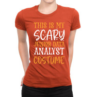 This Is My Scary Junior Data Analyst Costume Red Ladies Fitted T-shirt | Artistshot