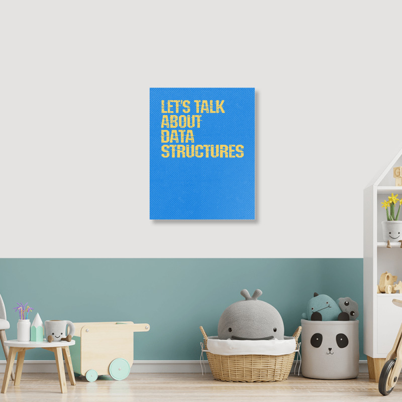 Lets Talk About Data Structures Algorithms Binary Portrait Canvas Print | Artistshot