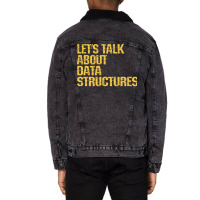 Lets Talk About Data Structures Algorithms Binary Unisex Sherpa-lined Denim Jacket | Artistshot